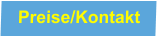 Preise/Kontakt
