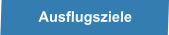 Ausflugsziele
