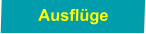 Ausflüge